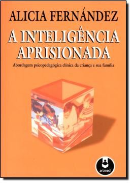 Imagem de A INTELIGENCIA APRISIONADA