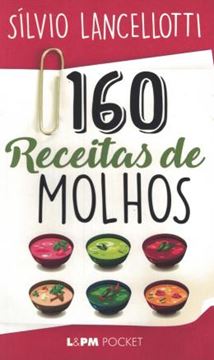 Imagem de 160 RECEITAS DE MOLHOS - POCKET