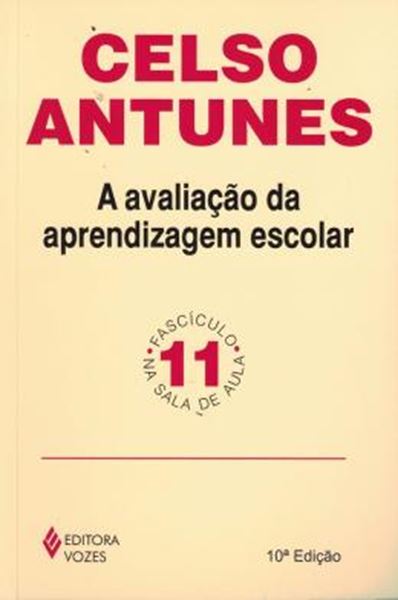 Picture of A AVALIACAO DA APRENDIZAGEM ESCOLAR - 10ª ED.