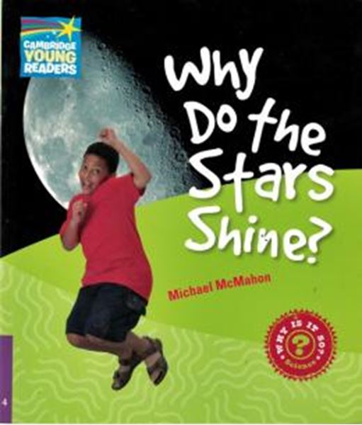 Picture of WHY DO THE STARS SHINE? LEVEL 4