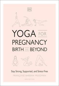 Imagem de YOGA FOR PREGNANCY, BIRTH AND BEYOND - STAY STRONG, SUPPORTED, AND STRESS-FREE