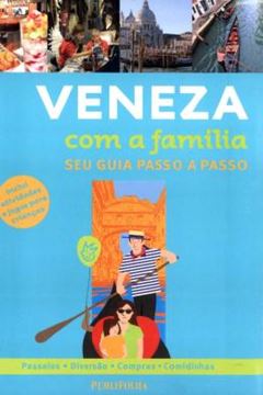 Imagem de VENEZA COM A FAMILIA - SEU GUIA PASSO A PASSO