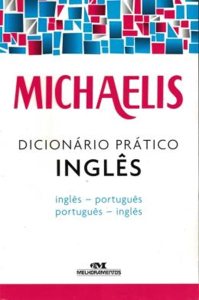 Picture of MICHAELIS DICIONARIO PRATICO INGLES - INGLES PORTUGUES/PORTUGUES INGLES