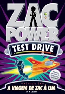 Imagem de ZAC POWER TEST DRIVE 1 - A VIAGEM DE ZAC A LUA