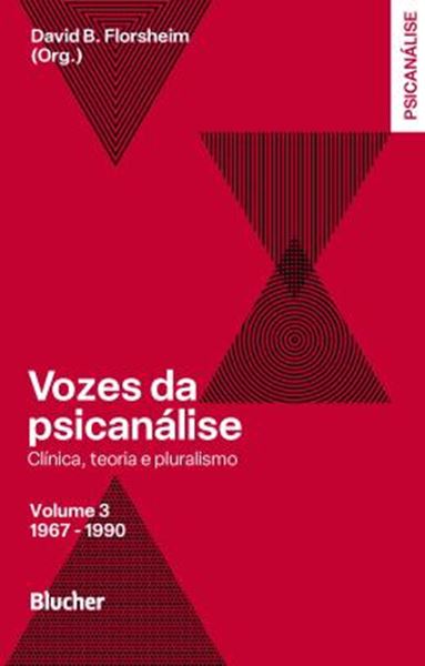 Picture of VOZES DA PSICANALISE - CLINICA, TEORIA E PLURALISMO - 1967-1990 - VOLUME 3