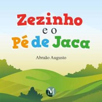 Imagem de ZEZINHO E O PE DE JACA