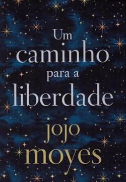 Imagem de UM CAMINHO PARA A LIBERDADE